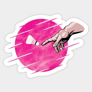 badminton is a divine sport ! -  Pink design Sticker